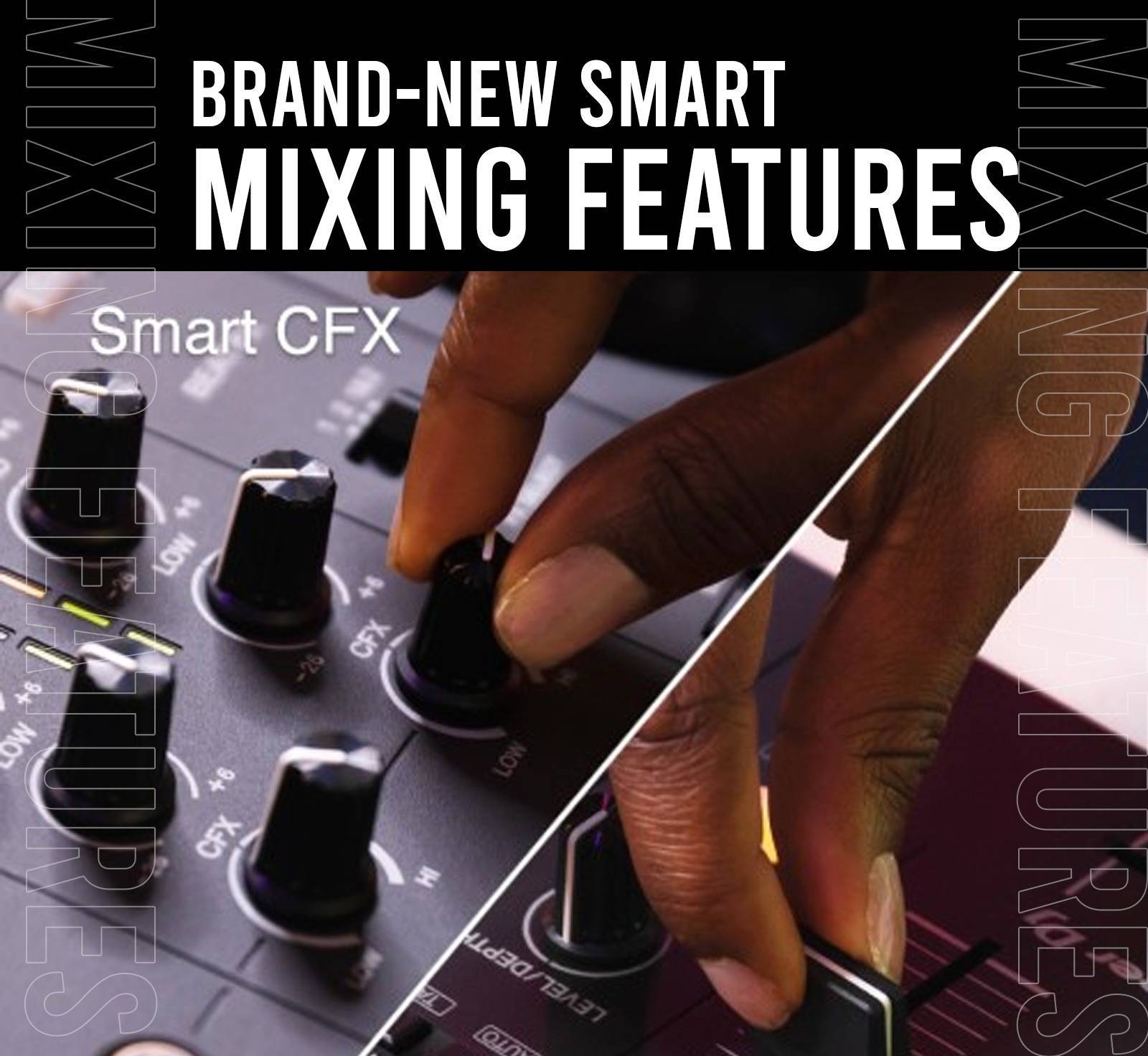 Smart Mixing features